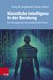 Emily M. Engelhardt: Künstliche Intelligenz in der Beratung, Buch