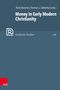 Money in Early Modern Christianity, Buch, Buch