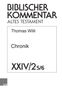 Thomas Willi: Chronik (1 Chr 22,2-29,30), Buch, Buch
