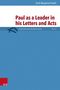 Erich Benjamin Pracht: Paul as a Leader in his Letters and Acts, Buch