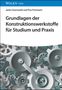 Janko Auerswald: Grundlagen der Konstruktionswerkstoffe für Studium und Praxis, Buch