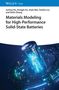 "Materials Modeling for High Performance Solid-State Batteries" von Junhua Hu et al. Illustration zeigt eine futuristische Batterie., Buch
