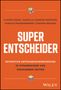 Claudio Feser: Super-Entscheider, Buch