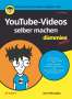 Nick Willoughby: YouTube-Videos selber machen für Dummies Junior, Buch