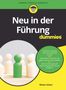 Reiner Schon: Neu in der Führung für Dummies, Buch