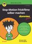 Michaela Weiß: Stop-Motion-Trickfilme selber machen für Dummies Junior, Buch