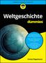 Christa Pöppelmann: Weltgeschichte für Dummies, Buch