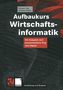 Wilhelm Mülder: Aufbaukurs Wirtschaftsinformatik, Buch
