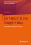 Lutz Hieber: Zur Aktualität von Douglas Crimp, Buch