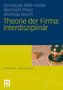 Gertraude Mikl-Horke: Theorie der Firma: interdisziplinär, Buch