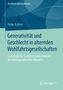 Heike Kahlert: Generativität und Geschlecht in alternden Wohlfahrtsgesellschaften, Buch