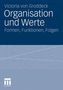 Victoria von Groddeck: Organisation und Werte, Buch