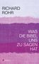 Richard Rohr: Was die Bibel uns zu sagen hat, Buch