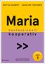 Titel: "Maria konfessionell kooperativ", Autoren: Britta Baumert, Caroline Teschmer. Grundschule Band 1. Logo unten links., Buch