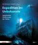 Expedition ins Unbekannte, Buch, Buch