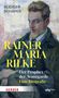 Rüdiger Schaper: Rainer Maria Rilke, Buch