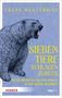 Frank Westerman: Sieben Tiere schlagen zurück, Buch, Buch