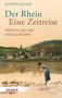 Aufschrift: "Günter Müchler, Der Rhein: Eine Zeitreise, Grenzfluss und Wiege Europas." Eine Frau steht am Fluss, im Hintergrund ein Dorf., Buch
