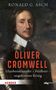 "Ronald G. Asch: Oliver Cromwell. Glaubenskämpfer – Feldherr – ungekronter König. Gemälde eines Mannes in Rüstung.", Buch