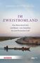 "Jürgen Gottschlich, Im Zweistromland, Eine Reise durch Zeit und Raum – von Anatolien bis zum Persischen Golf. Ein Kanu auf einem Fluss.", Buch