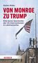 "Von Monroe zu Trump: Eine kurze Geschichte der US-Interventionen in Lateinamerika." Soldaten hissen US-Flagge., Buch