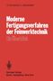 L. Kiesewetter: Moderne Fertigungsverfahren der Feinwerktechnik, Buch