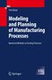 Fritz Klocke: Modeling and Planning of Manufacturing Processes, Buch