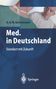 Dietrich H. W. Grönemeyer: Med. in Deutschland, Buch