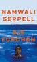 Namwali Serpell: Die Furchen, Buch