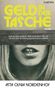 Asta Olivia Nordenhof: Geld in der Tasche, Buch