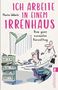 Martin Wehrle: Ich arbeite in einem Irrenhaus, Buch, Buch