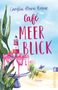 Christin-Marie Below: Café Meerblick, Buch