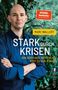 Marc Wallert: Stark durch Krisen, Buch