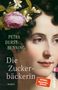 Petra Durst-Benning: Die Zuckerbäckerin, Buch