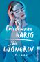 Friedemann Karig: Die Lügnerin, Buch