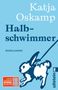 Katja Oskamp: Halbschwimmer, Buch