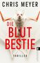 Chris Meyer: Die Blutbestie, Buch