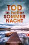 Lisa Sarah Brandstäter: Tod in heller Sommernacht, Buch