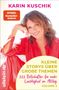Karin Kuschik: Kleine Storys über große Themen Volume 2, Buch
