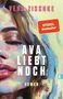Vera Zischke: Ava liebt noch, Buch, Buch