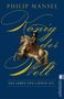 Philip Mansel: König der Welt, Buch, Buch