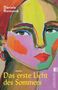 "Das erste Licht des Sommers" von Daniela Raimondi, Roman. Ein farbenfrohes, abstraktes Porträt einer Frau., Buch