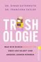 "TRASHOLOGIE - Was wir durch Reality-TV über uns selbst und andere lernen können." Zwei Fernseher, oben ein Gehirn., Buch