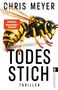 "Chris Meyer, Todesstich, Thriller, Spiegel Bestseller-Autorin. Eine riesige Wespe im Detail, seitlich dargestellt.", Buch