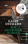 „KALEB ERDMANN DIE AUSWEICH SCHULE ROMAN“ ist auf einer Treppe in einem sonnendurchfluteten Raum zu lesen., Buch