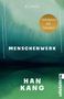 Oben steht „ROMAN“. Unten „MENSCHENWERK“ und „HAN KANG“. Rechts ein ullstein Logo. Hintergrund in Grün- und Blautönen., Buch