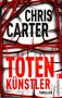 Chris Carter: Totenkünstler, Buch