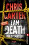 Chris Carter: I Am Death. Der Totmacher, Buch