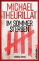 Michael Theurillat: Im Sommer sterben, Buch