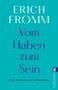 Erich Fromm: Vom Haben zum Sein, Buch